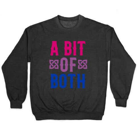 A Bit of Both (Bi Pride) Pullover