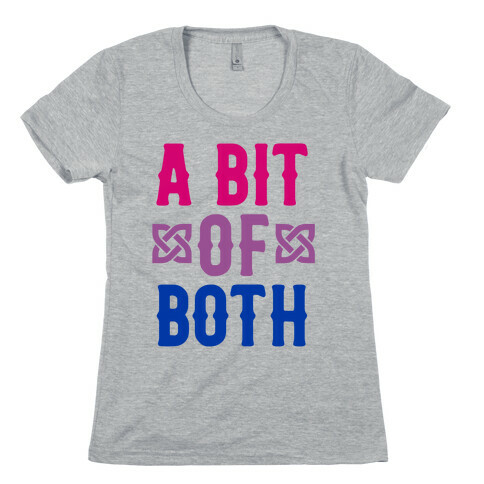 A Bit of Both (Bi Pride) Womens T-Shirt