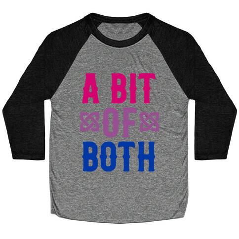 A Bit of Both (Bi Pride) Baseball Tee