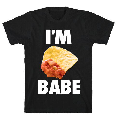 I'm Nacho Babe T-Shirt