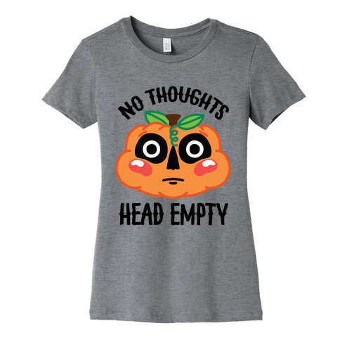 No Thoughts, Head Empty (Jack-O-Lantern) Womens T-Shirt