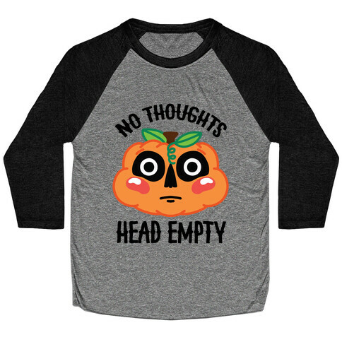 No Thoughts, Head Empty (Jack-O-Lantern) Baseball Tee