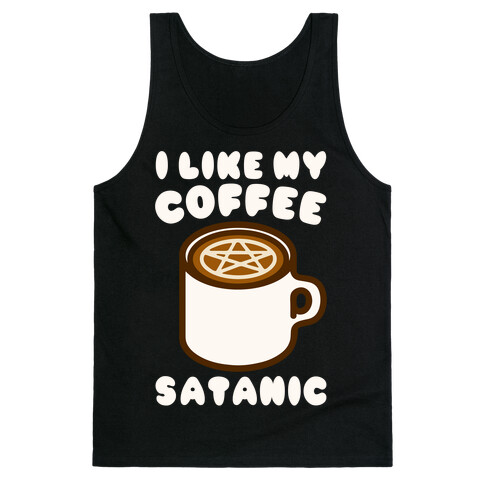 I Like My Coffee Satanic White Print Tank Top