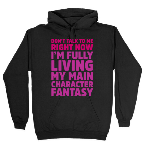 Living My Main Character Fantasy White Print Hooded Sweatshirt