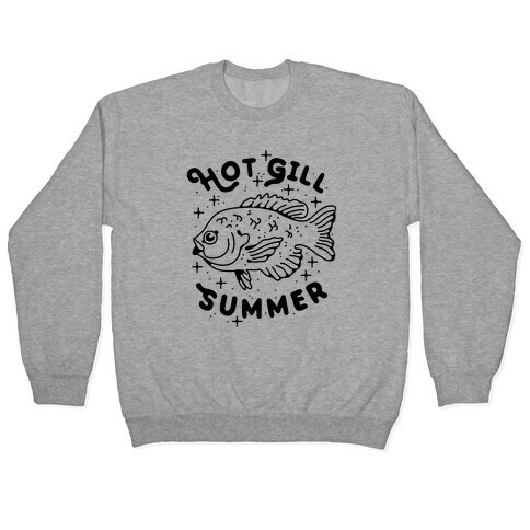 Hot Gill Summer Pullover