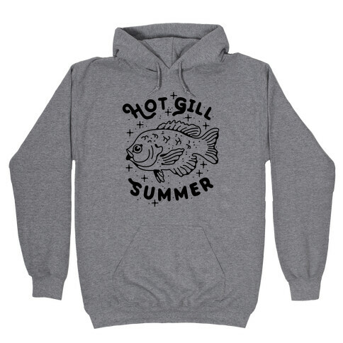 Hot Gill Summer Hooded Sweatshirt
