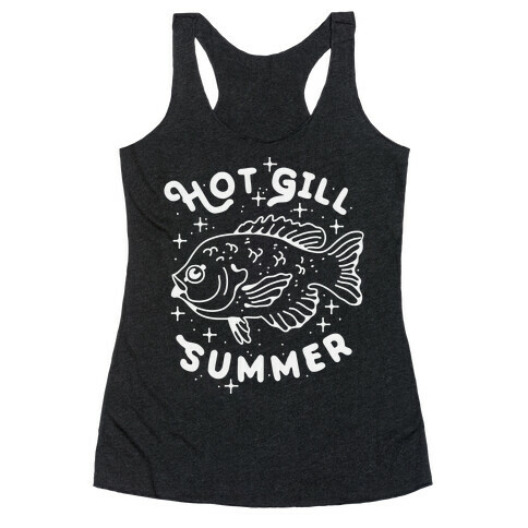 Hot Gill Summer Racerback Tank Top