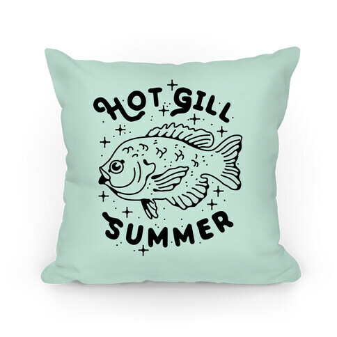 Hot Gill Summer Pillow