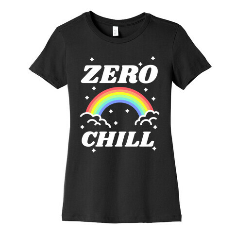 Zero Chill Rainbow Womens T-Shirt