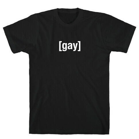 [Gay] Shirt (white) T-Shirt