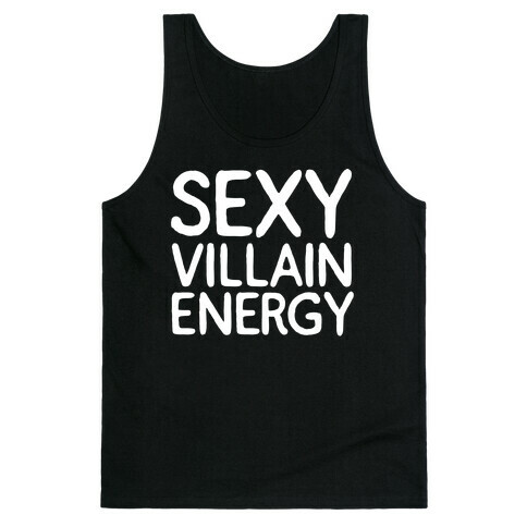 Sexy Villain Energy Tank Top