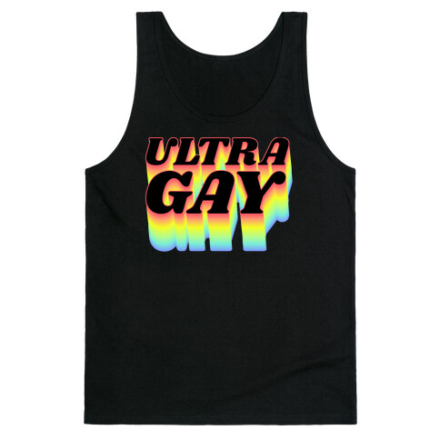 Ultra Gay Tank Top