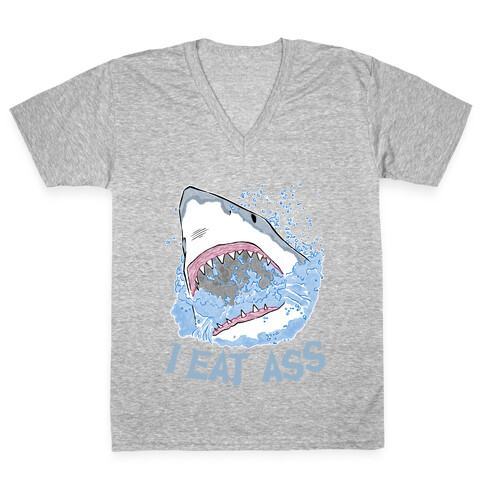 I Eat Ass Shark V-Neck Tee Shirt