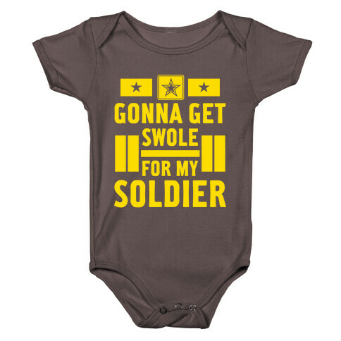 Getting Swole For My Soldier Baby One-Piece