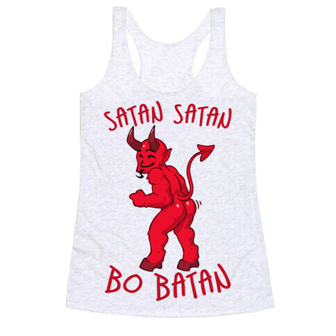 Satan Satan Bo Batan Racerback Tank Top