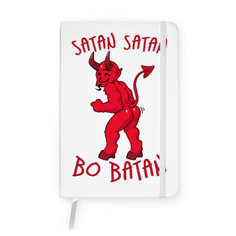 Satan Satan Bo Batan Notebook