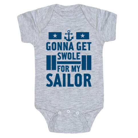 Getting Swole For My Sailor Baby One-Piece