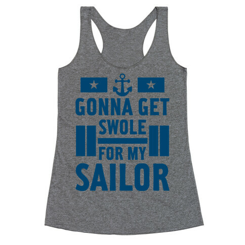 Getting Swole For My Sailor Racerback Tank Top
