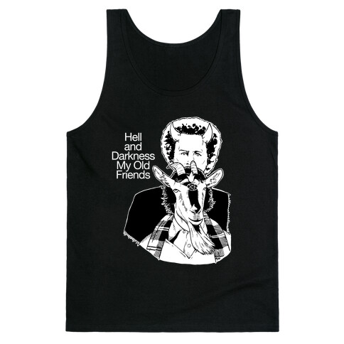 Hell And Darkness My Old Friends Tank Top