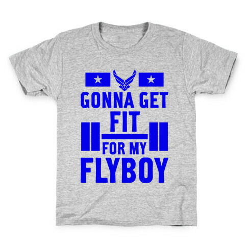 Getting Fit For My Flyboy Kids T-Shirt