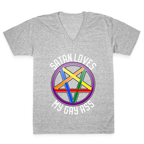 Satan Loves My Gay Ass V-Neck Tee Shirt