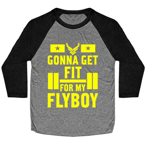 Getting Fit For My Flyboy Baseball Tee