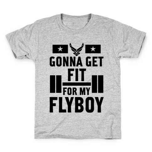 Getting Fit For My Flyboy Kids T-Shirt