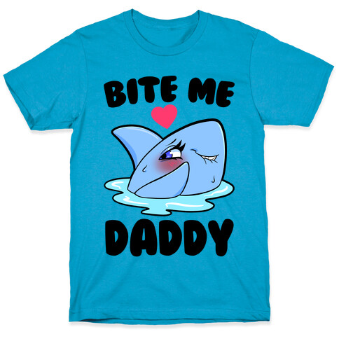 Bite Me Daddy T-Shirt