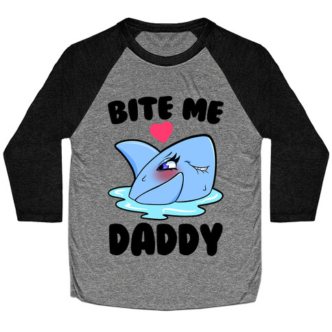 Bite Me Daddy Baseball Tee