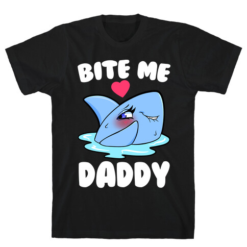 Bite Me Daddy T-Shirt