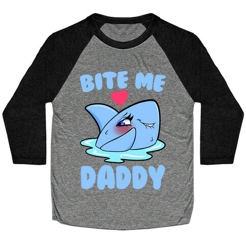 Bite Me Daddy Baseball Tee