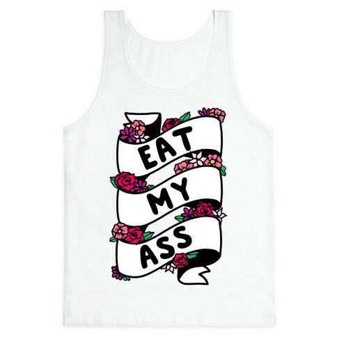 Eat My Ass Ribbon Tank Top