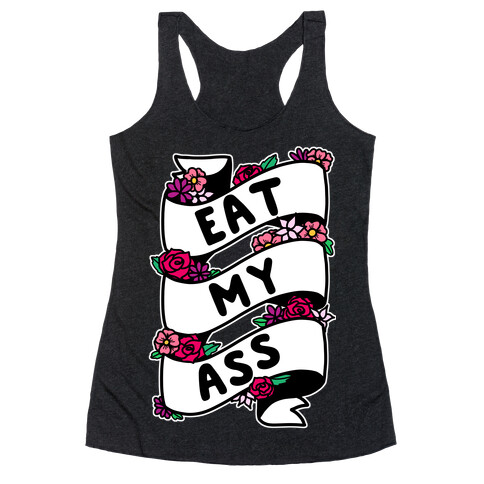 Eat My Ass Ribbon Racerback Tank Top