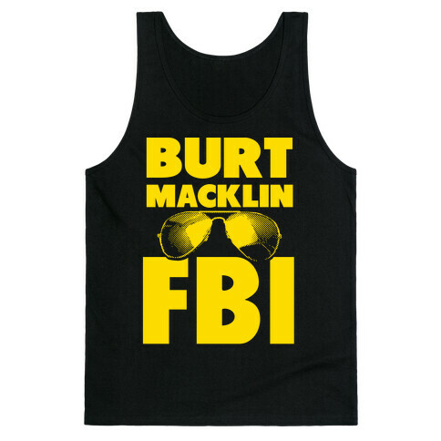 Burt Macklin FBI Tank Top