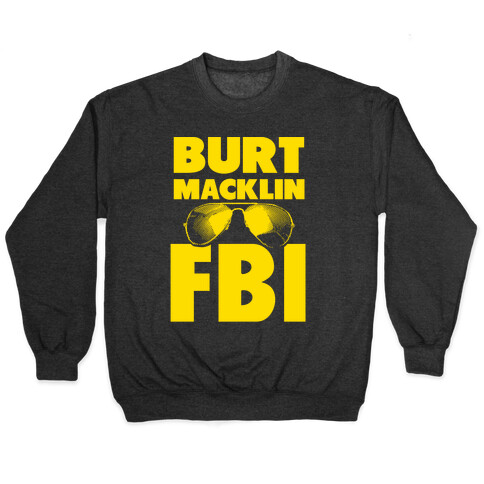Burt Macklin FBI Pullover