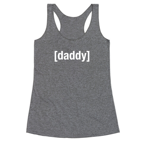 [Daddy] Shirt (white) Racerback Tank Top