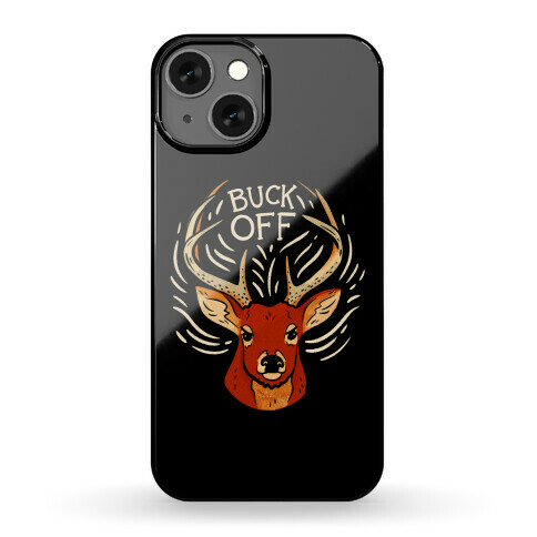 Buck Off Deer Phone Case