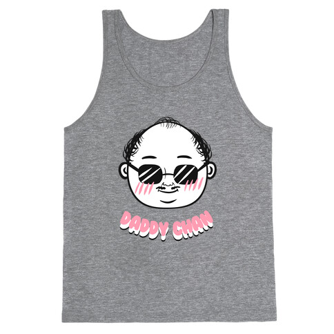 Daddy Chan  Tank Top