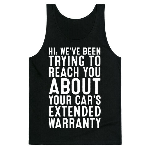 Your Car's Extended Warranty Tank Top