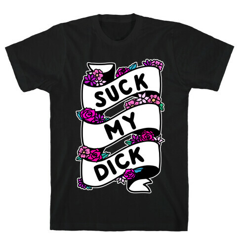 Suck My Dick Ribbon T-Shirt