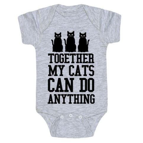 Together My Cats Can Do Anything Baby One-Piece