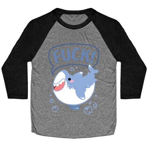 Cute Shark Says F***! Baseball Tee