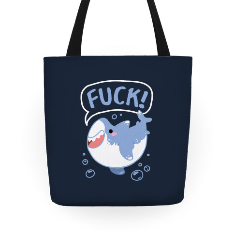 Cute Shark Says F***! Tote