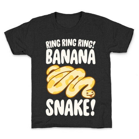 Ring Ring Ring Banana Snake  Kids T-Shirt