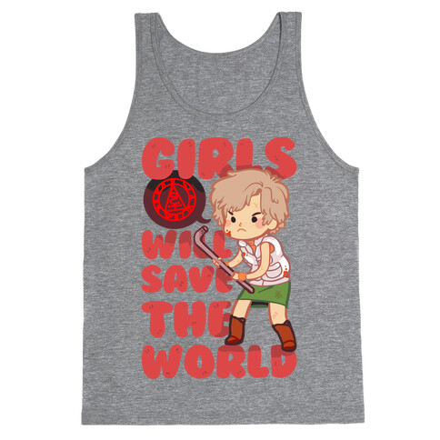 Girls Will Save The World Tank Top