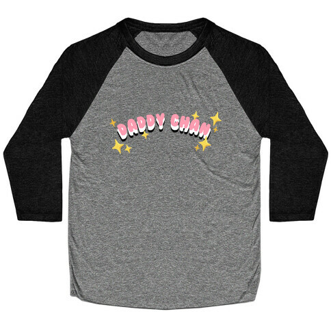Daddy Chan (font only) Baseball Tee