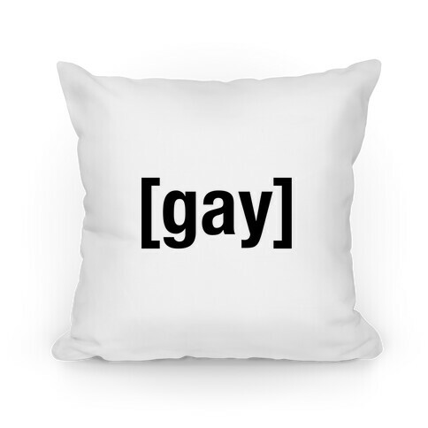 [Gay]  Pillow