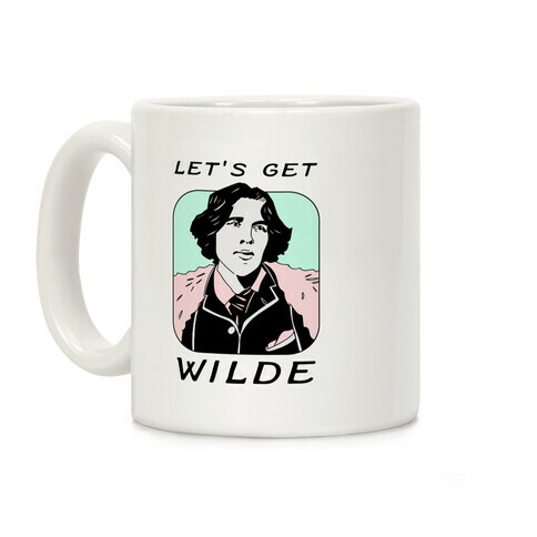 Let's Get Wilde (Oscar Wilde) Coffee Mug