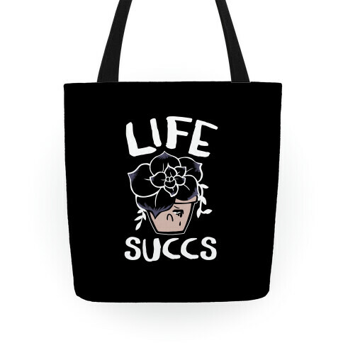 Life Succs Tote