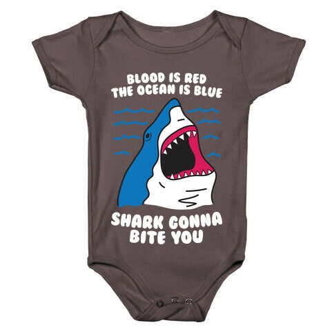 Blood Is Red, The Ocean Is Blue, Shark Gonna Bite You Baby One-Piece
